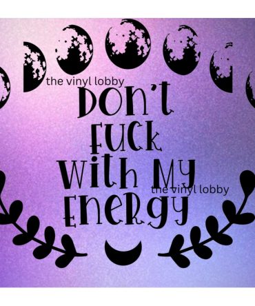 20oz Skinny Tumbler Printed Paper – Don’t F*ck with my Energy