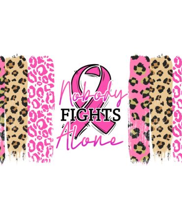 16oz Libbey Glass Can Sublimation Print -Nobody Fights Alone