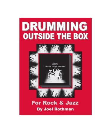 Drumming Outside the Box by Joel Rothman