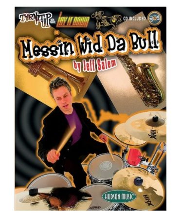 Hudson’s Messin Wid Da Bull by Jeff Salem